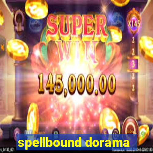 spellbound dorama